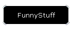 FunnyStuff