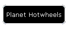 Planet Hotwheels
