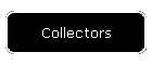 Collectors