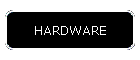 HARDWARE